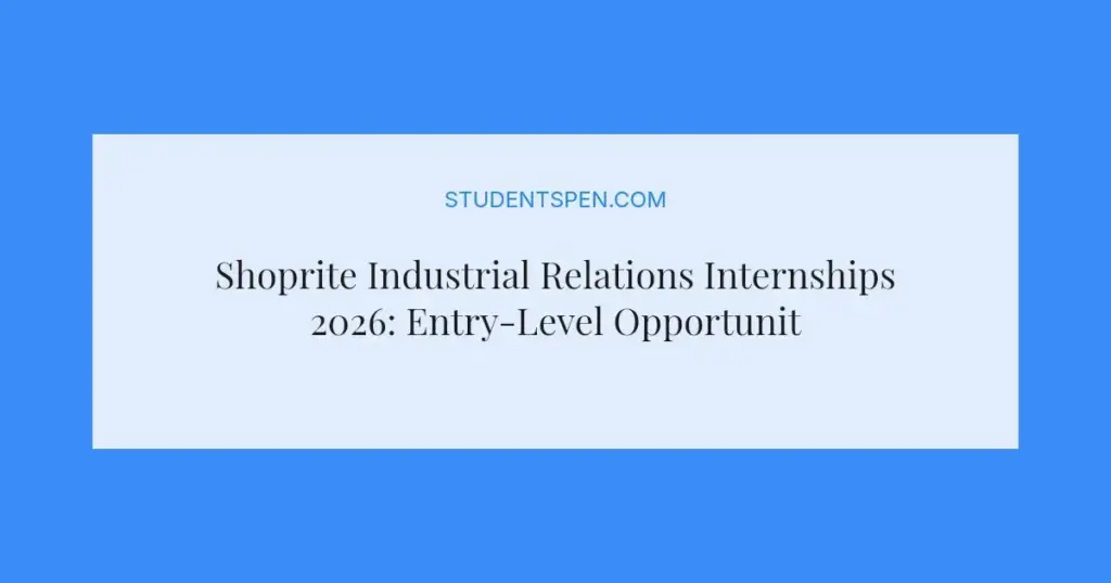 Shoprite Industrial Relations Internships 2026: Entry-Level Opportunity in Cape Town