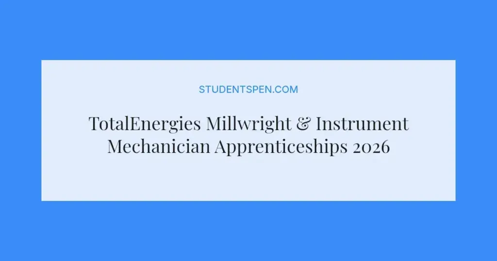 TotalEnergies Millwright & Instrument Mechanician Apprenticeships 2026 in Durban