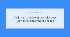 Gibela Rail Graduate Internships 2026: Apply for Engineering and Manufacturing Roles