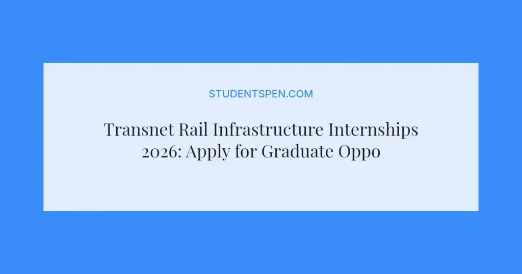 Transnet Rail Infrastructure Internships 2026: Apply for Graduate Opportunities