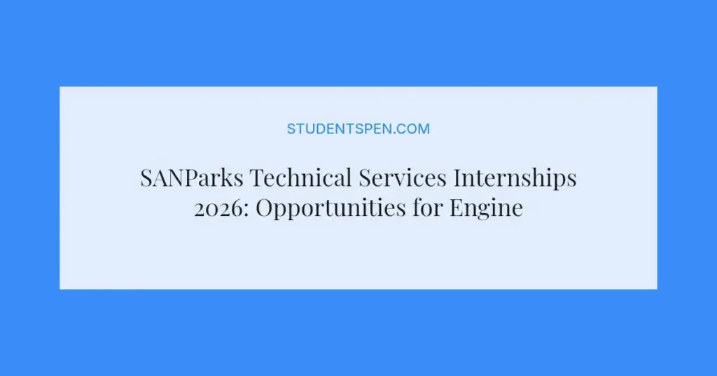 SANParks Technical Services Internships 2026: Opportunities for Engineering Graduates