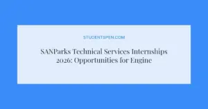 SANParks Technical Services Internships 2026: Opportunities for Engineering Graduates