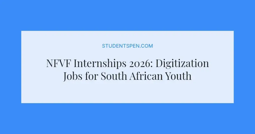 NFVF Internships 2026: Digitization Jobs for South African Youth
