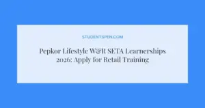Pepkor Lifestyle W&R SETA Learnerships 2026: Apply for Retail Training