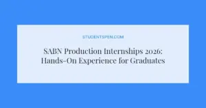 SABN Production Internships 2026: Hands-On Experience for Graduates
