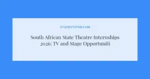 South African State Theatre Internships 2026: TV and Stage Opportunities