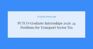 PUTCO Graduate Internships 2026: 24 Positions for Transport Sector Training