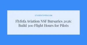 Flyfofa Aviation NSF Bursaries 2026: Build 300 Flight Hours for Pilots