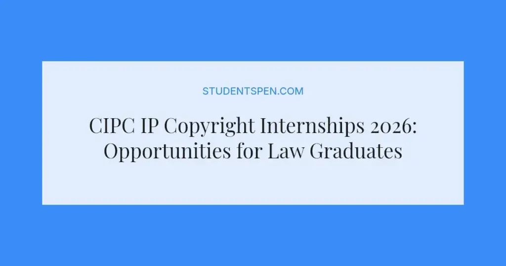 CIPC IP Copyright Internships 2026: Opportunities for Law Graduates