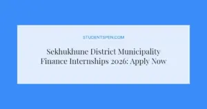Sekhukhune District Municipality Finance Internships 2026: Apply Now