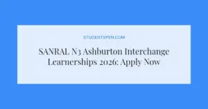 SANRAL N3 Ashburton Interchange Learnerships 2026: Apply Now