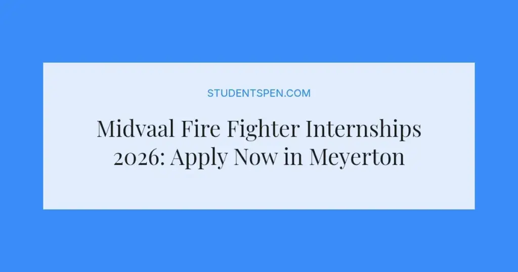 Midvaal Fire Fighter Internships 2026: Apply Now in Meyerton