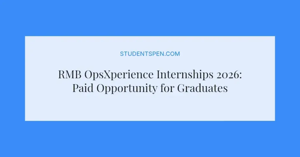 RMB OpsXperience Internships 2026: Paid Opportunity for Graduates