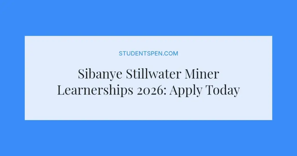 Sibanye Stillwater Miner Learnerships 2026: Apply Today