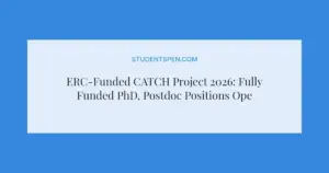 ERC-Funded CATCH Project 2026: Fully Funded PhD, Postdoc Positions Open