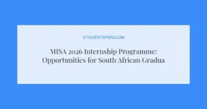 MISA 2026 Internship Programme: Opportunities for South African Graduates