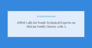 APRM Calls for Youth Technical Experts on African Youth Charter 20th Anniversary