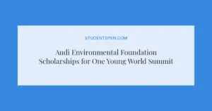 Audi Environmental Foundation Scholarships for One Young World Summit 2026
