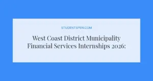 West Coast District Municipality Financial Services Internships 2026: Apply Now