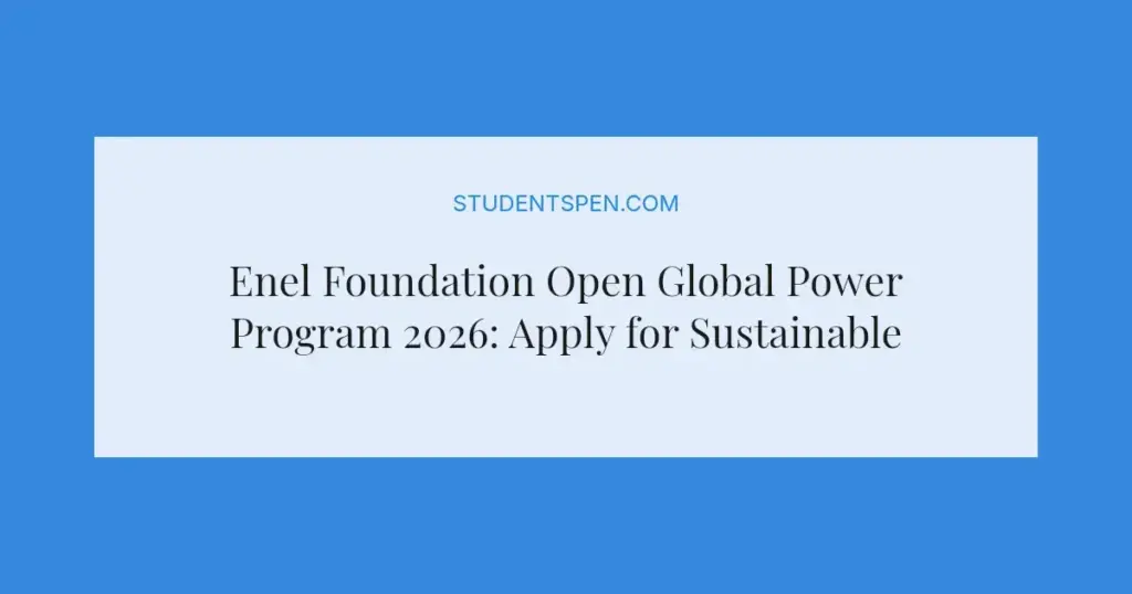 Enel Foundation Open Global Power Program 2026: Apply for Sustainable Energy Training