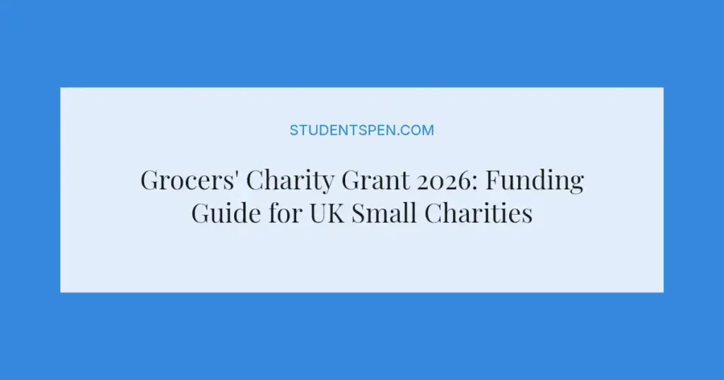 Grocers' Charity Grant 2026: Funding Guide for UK Small Charities