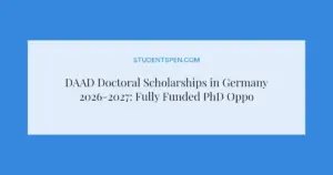 DAAD Doctoral Scholarships in Germany 2026-2027: Fully Funded PhD Opportunities