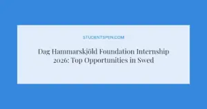Dag Hammarskjöld Foundation Internship 2026: Top Opportunities in Sweden