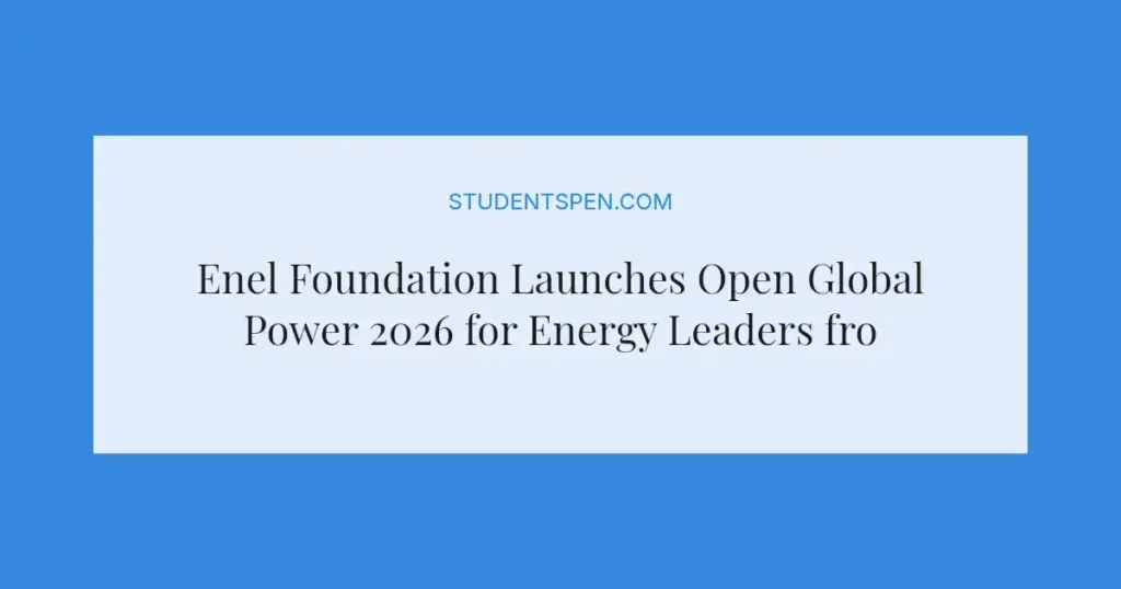 Enel Foundation Launches Open Global Power 2026 for Energy Leaders from Africa, Brazil, and Chile