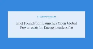 Enel Foundation Launches Open Global Power 2026 for Energy Leaders from Africa, Brazil, and Chile