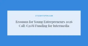 Erasmus for Young Entrepreneurs 2026 Call: €20M Funding for Intermediary Organisations
