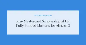 2026 Mastercard Scholarship at UP: Fully Funded Master's for African Students