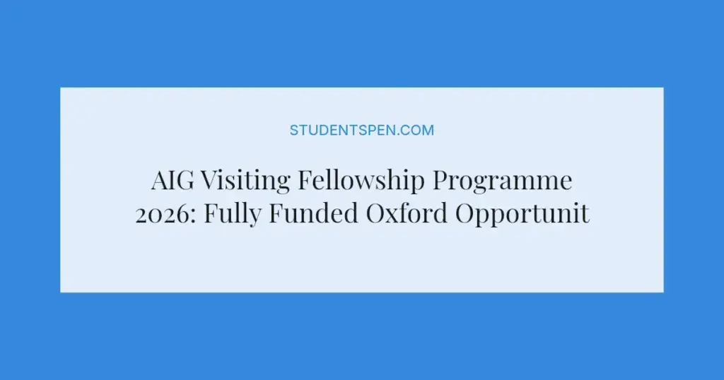AIG Visiting Fellowship Programme 2026: Fully Funded Oxford Opportunity for Nigerian Leaders