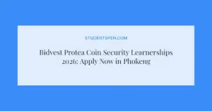 Bidvest Protea Coin Security Learnerships 2026: Apply Now in Phokeng