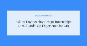 Eskom Engineering Design Internships 2026: Hands-On Experience for Graduates