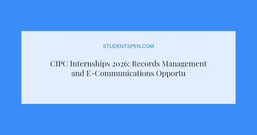 CIPC Internships 2026: Records Management and E-Communications Opportunities