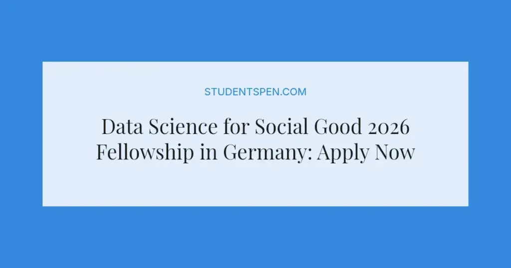 Data Science for Social Good 2026 Fellowship in Germany: Apply Now
