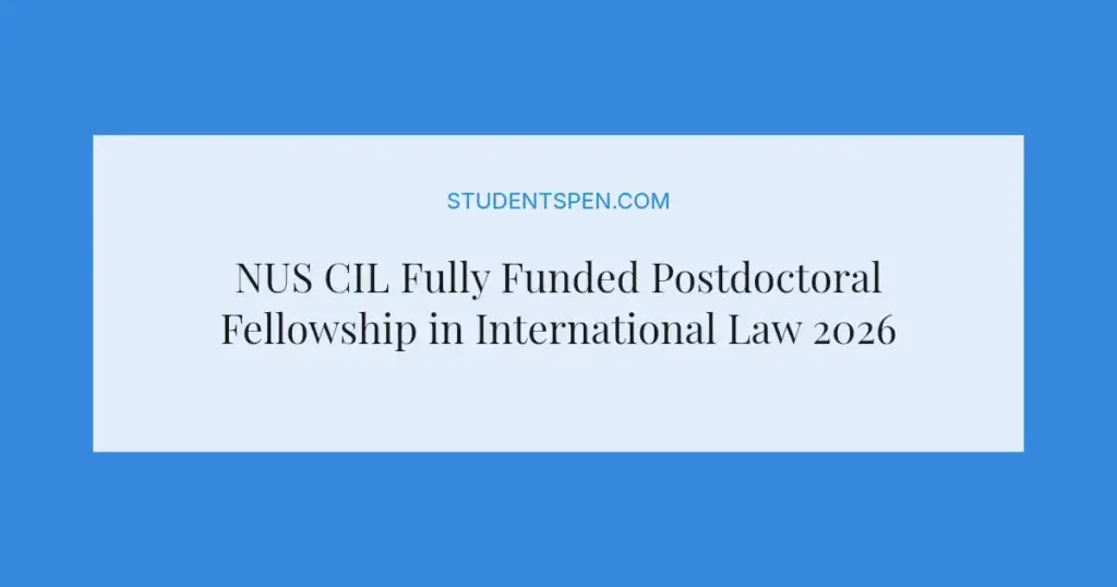 NUS CIL Fully Funded Postdoctoral Fellowship in International Law 2026