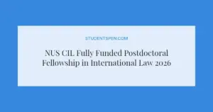NUS CIL Fully Funded Postdoctoral Fellowship in International Law 2026