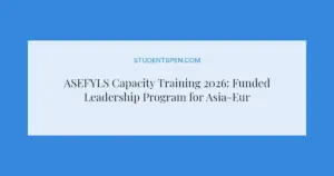 ASEFYLS Capacity Training 2026: Funded Leadership Program for Asia-Europe Youth