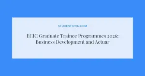 ECIC Graduate Trainee Programmes 2026: Business Development and Actuarial Opportunities