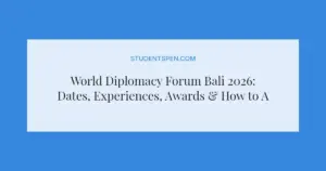World Diplomacy Forum Bali 2026: Dates, Experiences, Awards & How to Apply