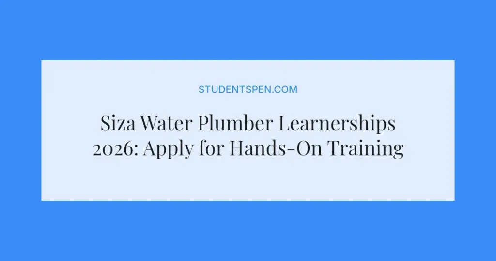 Siza Water Plumber Learnerships 2026: Apply for Hands-On Training
