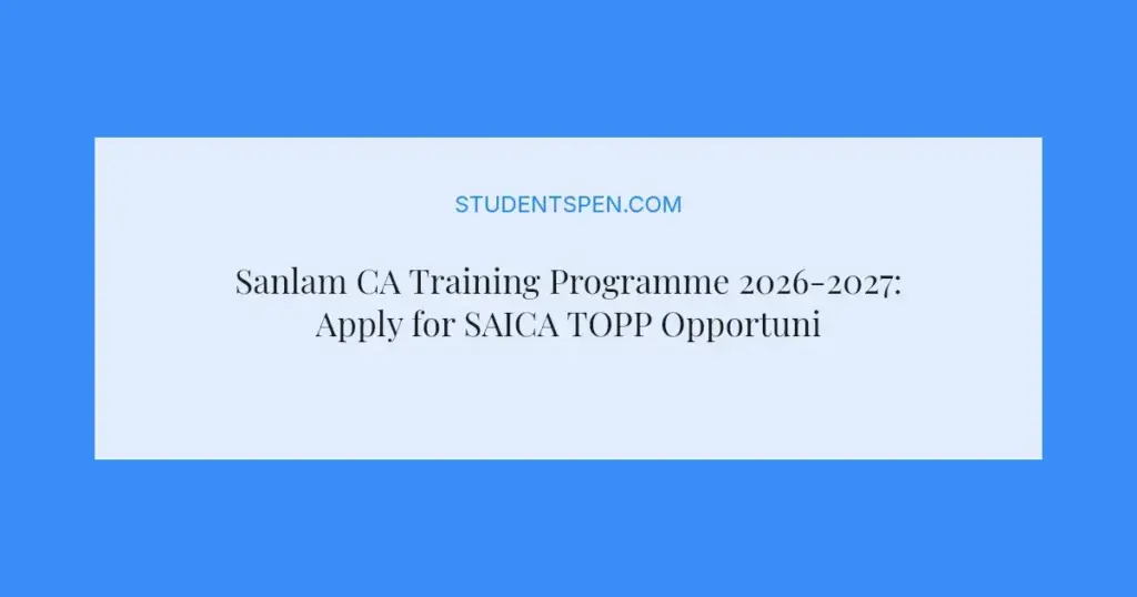 Sanlam CA Training Programme 2026-2027: Apply for SAICA TOPP Opportunity