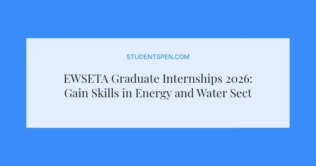 EWSETA Graduate Internships 2026: Gain Skills in Energy and Water Sectors