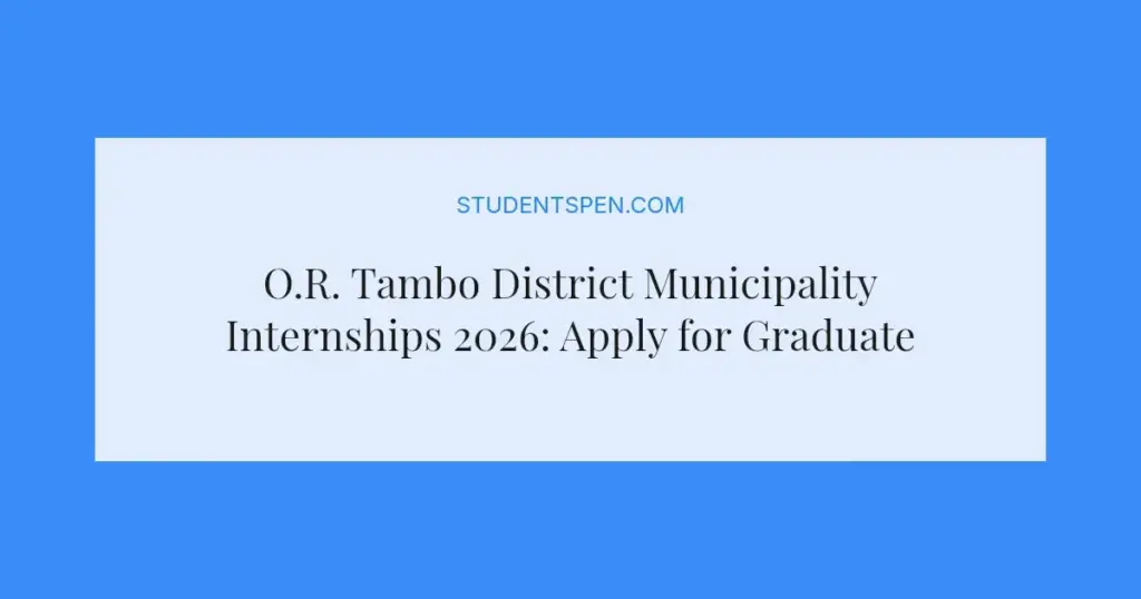 O.R. Tambo District Municipality Internships 2026: Apply for Graduate Opportunities