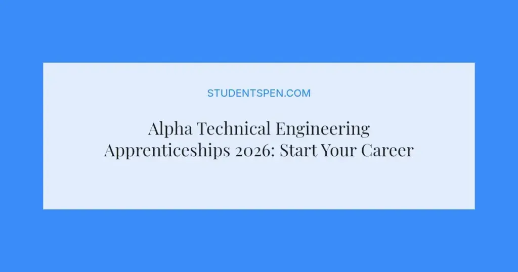 Alpha Technical Engineering Apprenticeships 2026: Start Your Career