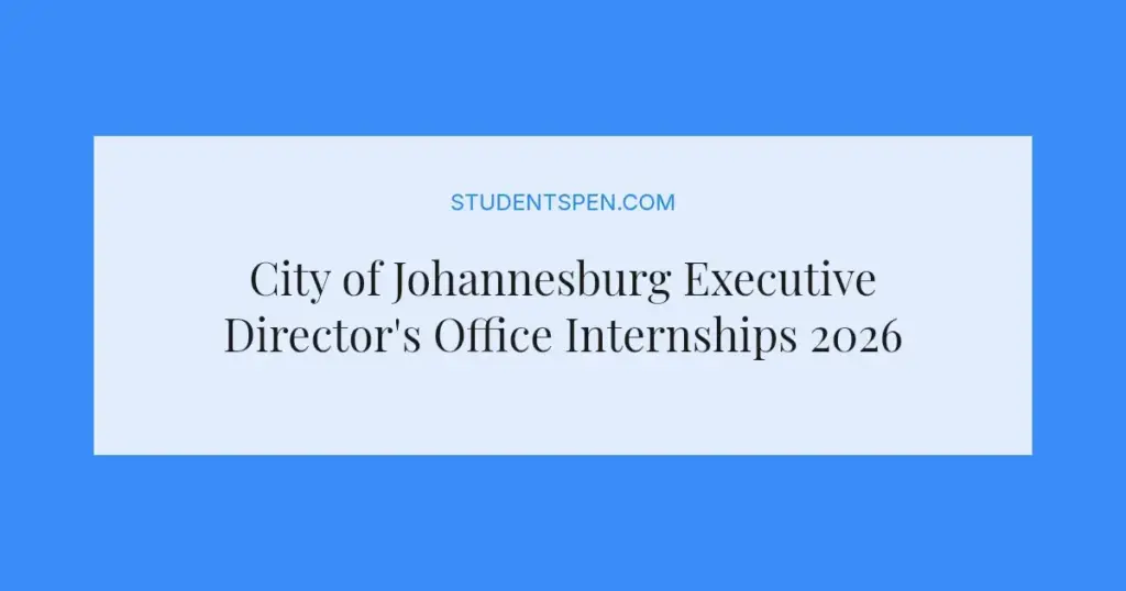 City of Johannesburg Executive Director's Office Internships 2026