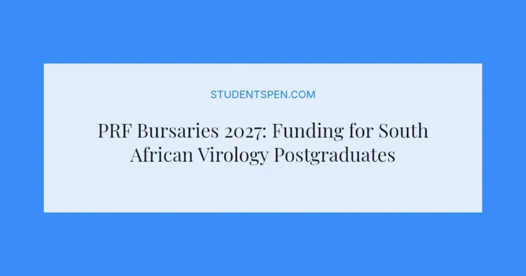 PRF Bursaries 2027: Funding for South African Virology Postgraduates
