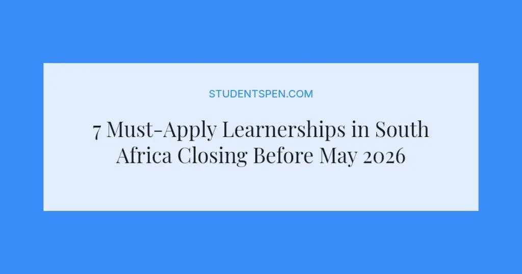 7 Must-Apply Learnerships in South Africa Closing Before May 2026
