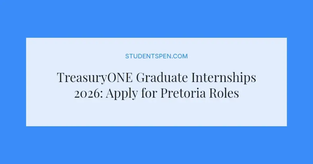 TreasuryONE Graduate Internships 2026: Apply for Pretoria Roles